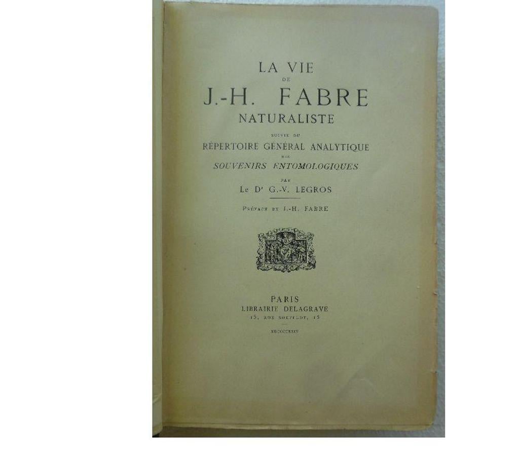 Livres occasion Hérault Castries - 34160 - Photos Vivastreet LA VIE DE J.H.FABRE NATURALISTE SUIVIE DU REPERTOIRE GENERAL