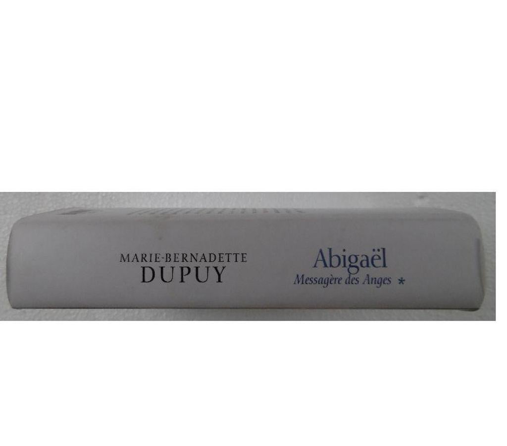 Livres occasion Hérault Castries - 34160 - Photos Vivastreet Abigaël Messagère des anges Marie-Bernadette DUPUY 