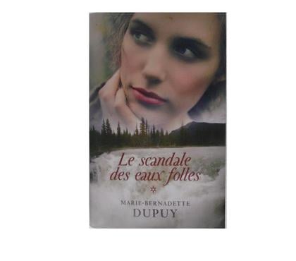 Livres occasion Castries Hérault - Photos Vivastreet Le scandale des eaux folles - Marie-Bernadette DUPUY 