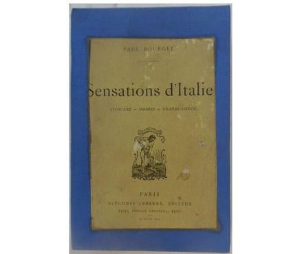 Livres occasion Castries Hérault - Photos Vivastreet Sensation d’Italie Par PAUL BOURGUET TOSCANE–OMBRIE–GRANDE-G