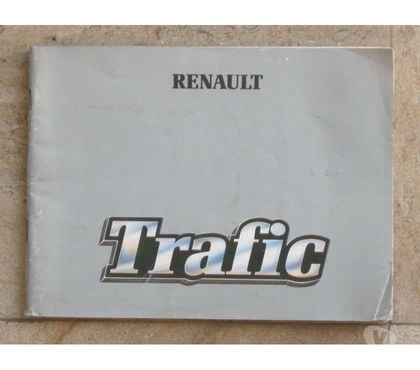 Pièces et services utilitaire Maule Yvelines - Photos Vivastreet Notice d'Entretien et d'Utilisation Renault Trafic 1 phase 2