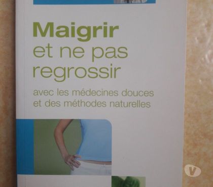 Livres occasion Lognes Seine-et-Marne - Photos Vivastreet Maigrir et ne pas regrossir