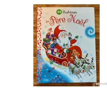 Livres occasion Villejuif Val-de-Marne - Photos Vivastreet Livre pour enfant dès 3 ans, 24 histoires du Père Noël.
