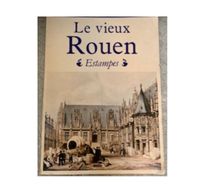 6 Estampes (Le vieux ROUEN) collector.