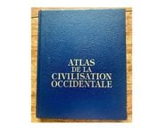 1 Atlas de la civilisation Occidentale
