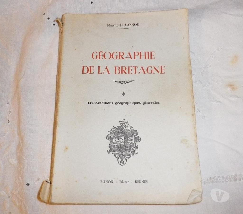 Livres occasion Yvelines Fontenay le Fleury - 78330 - Photos Vivastreet GEOGRAPHIE DE LA BRETAGNE-LIVRE ANCIEN XXème REGIONALISME