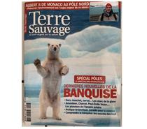 1 magazine de Terre Sauvage de Avril 2007 (sur la Banquise.)