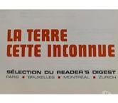 La terre cette inconnue -Première édition de 1975.