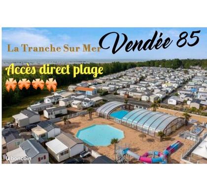 Locations vacances La Tranche sur Mer Vendée - Photos Vivastreet MOBIL HOME La Tranche Sur Mer VENDEE ACCES DIRECT PLAGE pisc