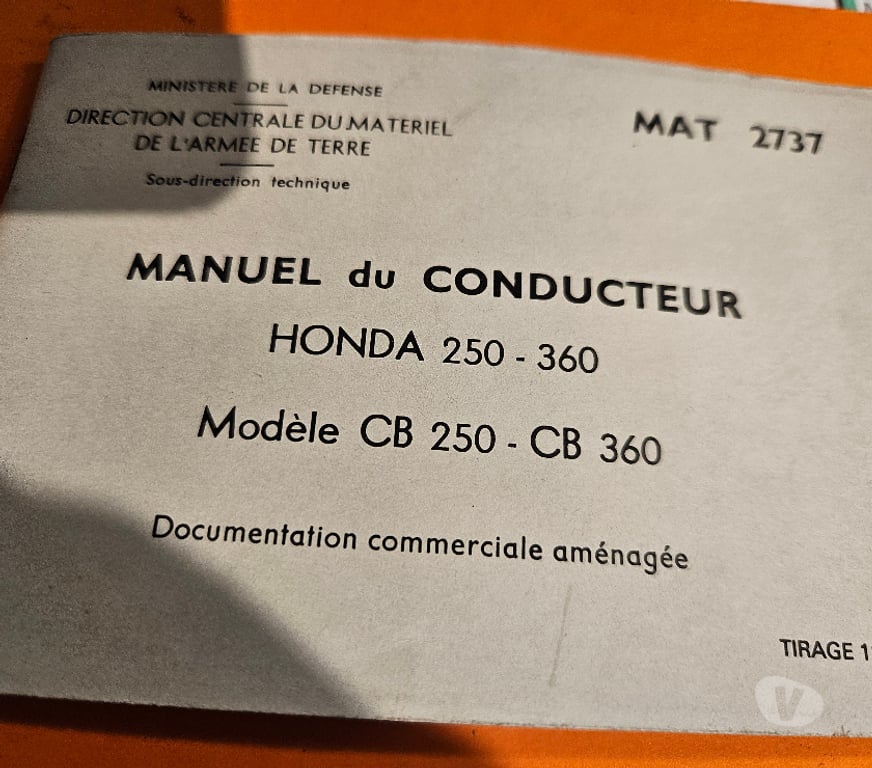 Pièces et services auto Saône-et-Loire Curgy - 71400 - Photos Vivastreet HONDA CB 250-360 MANUEL DU CONDUCTEUR MILITAIRE MAT 2737