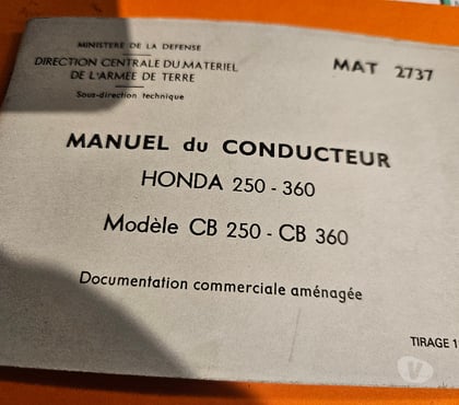 Accessoires auto & tuning Curgy Saône-et-Loire - Photos Vivastreet HONDA CB 250-360 MANUEL DU CONDUCTEUR MILITAIRE MAT 2737