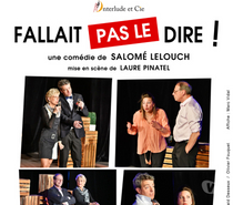 Photos Vivastreet Fallait pas le Dire ! Une comédie de Salomé LELOUCH