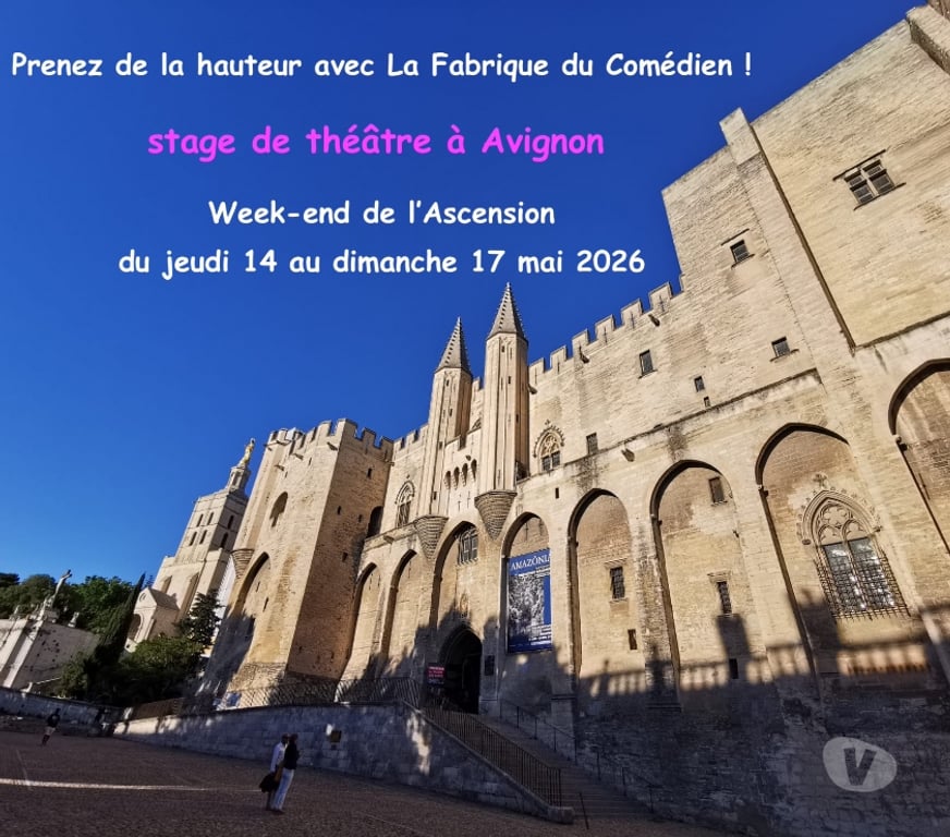Musique - Théâtre - Danse Vaucluse Avignon - 84000 - Photos Vivastreet Stage théâtre week-end Ascension mai Avignon