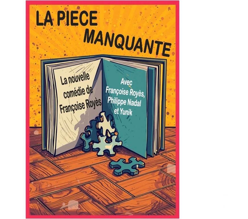 Concerts - Théâtre - Spectacles Pyrénées-Orientales Perpignan - Photos Vivastreet La pièce manquante