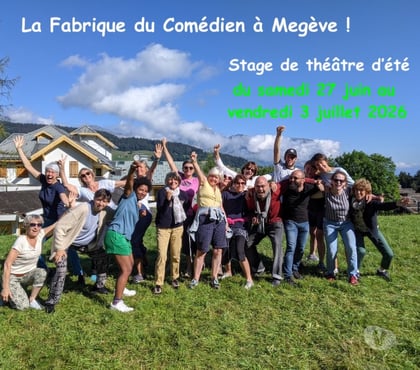 Musique - Théâtre - Danse Megeve Haute-Savoie - Photos Vivastreet Stage théâtre été impro et émotions à la montagne