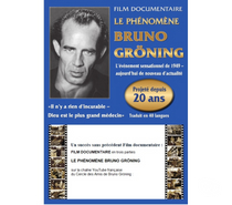 FILM DOCUMENTAIRE LE PHENOMENE BRUNO GRÖNING.