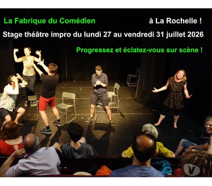Musique - Théâtre - Danse La Rochelle Charente-Maritime - Photos Vivastreet Stage theatre improvisation juillet La Rochelle