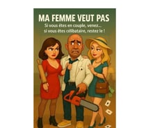 Ma femme veut pas !