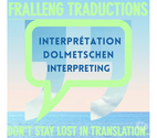 INTERPRÉTATION - TRADUCTIONS