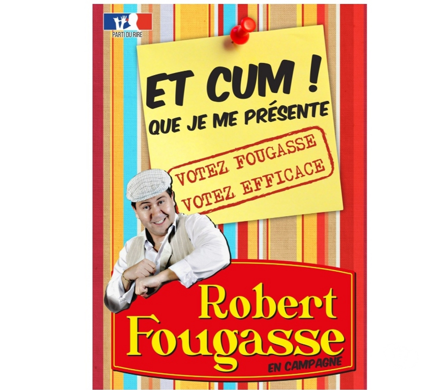 Concerts - Théâtre - Spectacles Pyrénées-Orientales Perpignan - Photos Vivastreet ROBERT FOUGASSE Et cum que je me présente