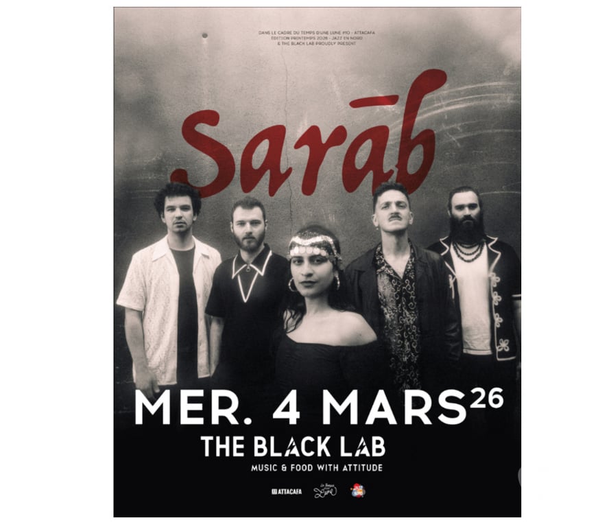 Spectacles Nord Wasquehal - 59290 - Photos Vivastreet 1 place "SARĀB" au Black Lab mercredi 4 mars à 19H
