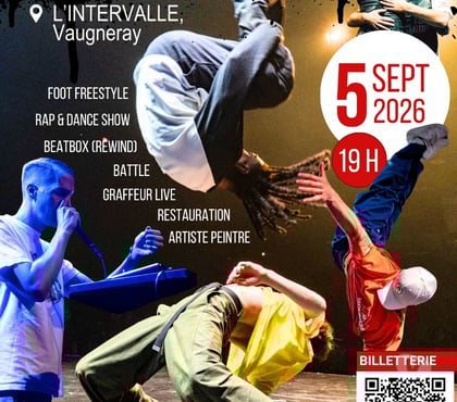 Billets spectacles Vaugneray Rhône - Photos Vivastreet INTER'VAL BATTLE - Battles & Shows Hip-Hop