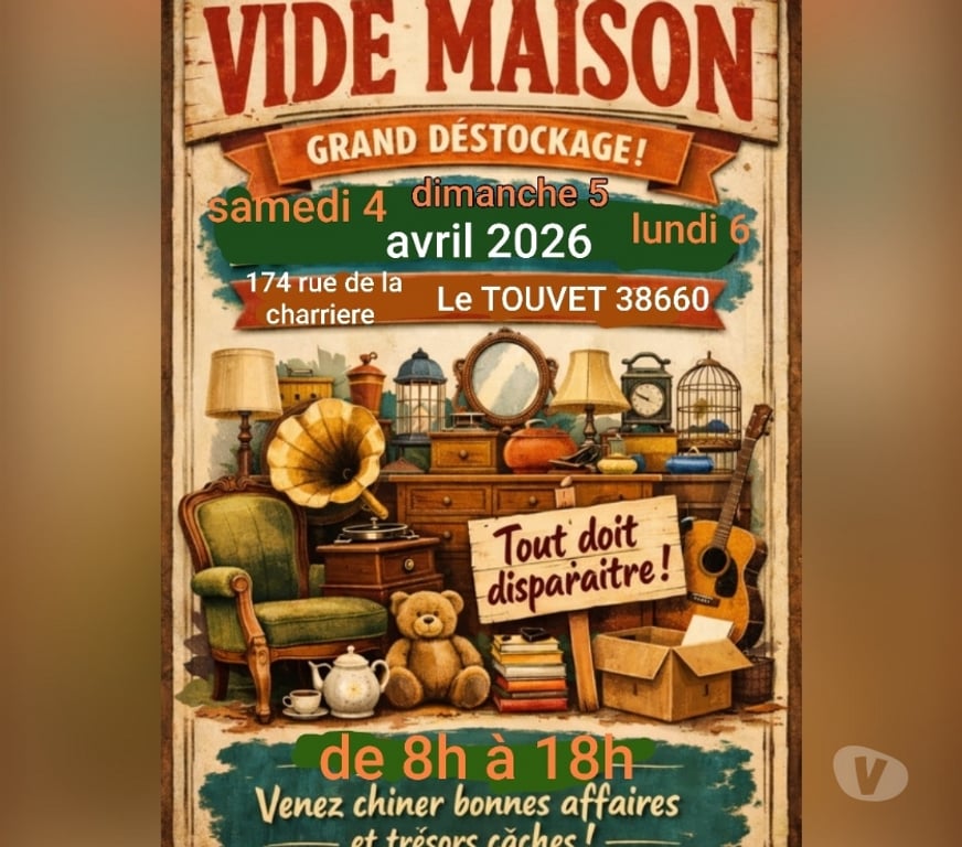Vides greniers - Brocantes Isère Le Touvet - 38660 - Photos Vivastreet VIDE-MAISON Le week-end de pâques.