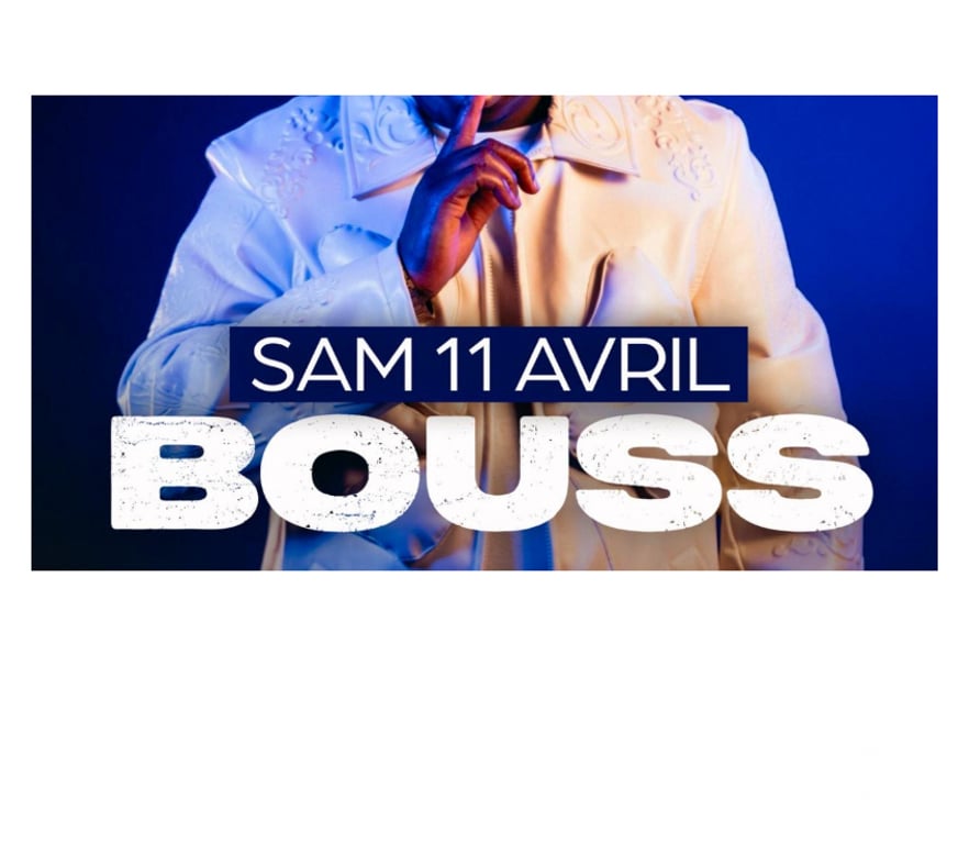 Spectacles Gironde Bordeaux - Photos Vivastreet 2 billets showcase de " BOUSS " ce samedi à Bordeaux à 23H