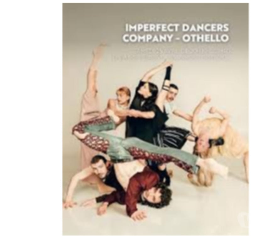Spectacles Alpes-Maritimes Cannes - 06400 - Photos Vivastreet 2 places pour Imperfect Dancers company - Othello à Cannes
