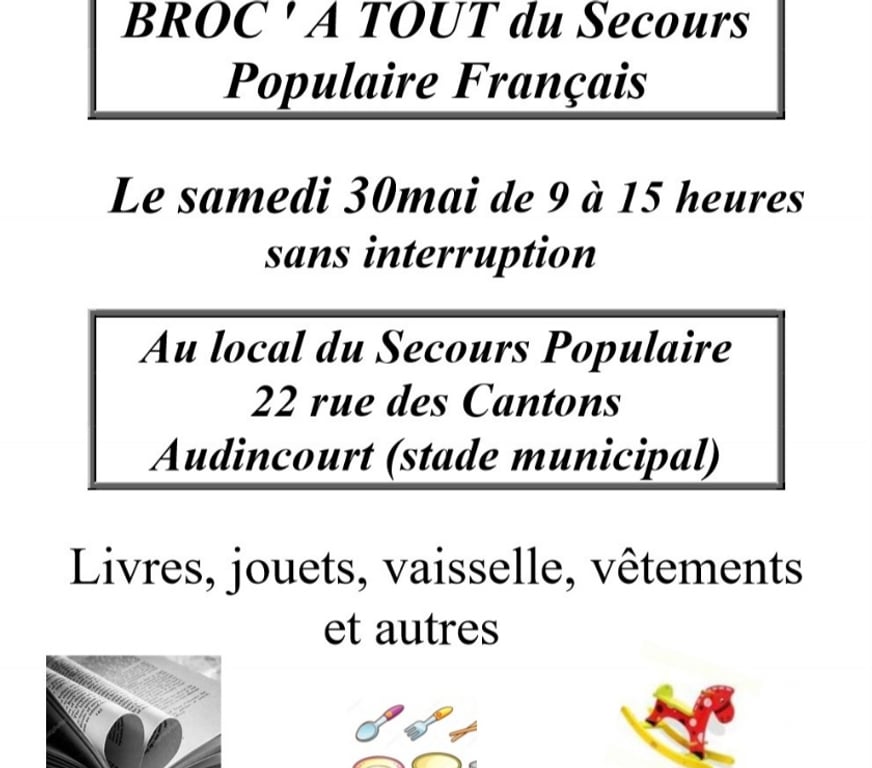 Vides greniers - Brocantes Doubs Audincourt - 25400 - Photos Vivastreet Broc à Tout du Secours Popualire