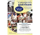 FILM DOCUMENTAIRE : LE PHENOMENE DE LA GUERISON