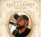 Lieusaint - Seine-et-Marne — Jazz Cabaret participatif. 71 tubes de Gainsbourg à Stromae