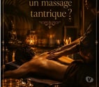 Massage Tantrique sensuel offre découverte Sur Mandelieu