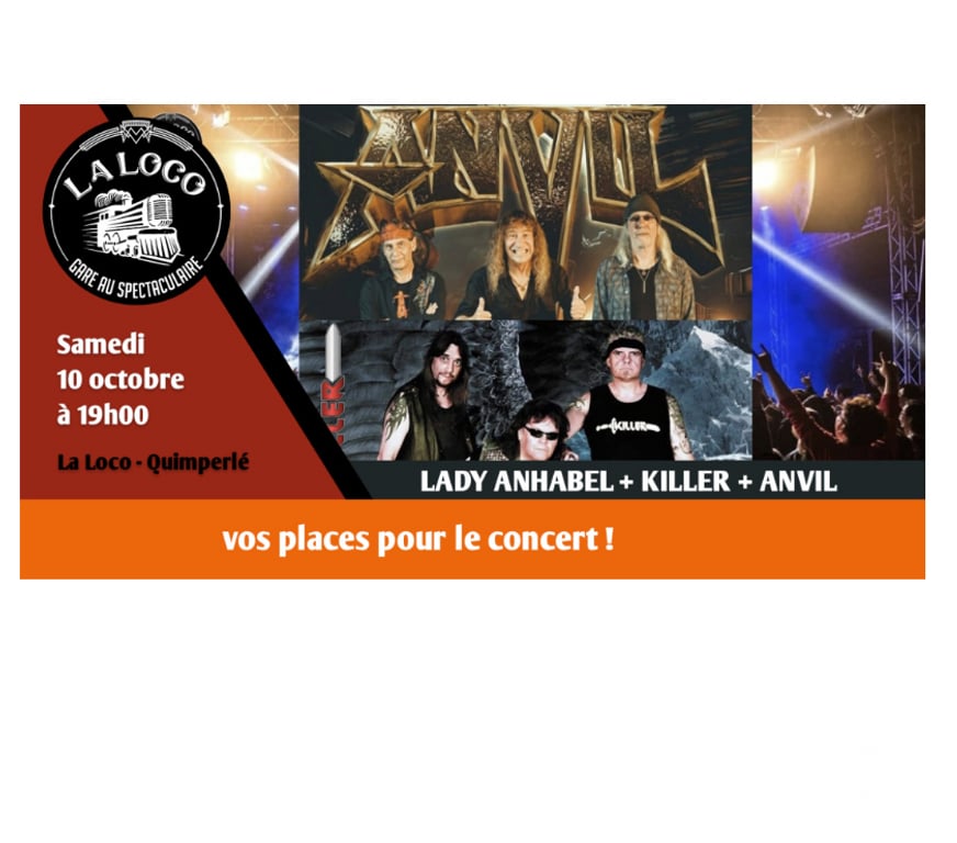 Spectacles Finistère Quimperle - 29300 - Photos Vivastreet 2 places pour ANVIL - KILLER - Lady Anhabel ce samedi soir