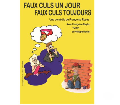 Concerts - Théâtre - Spectacles Perpignan Perpignan - Photos Vivastreet Faux culs un jour faux culs toujours