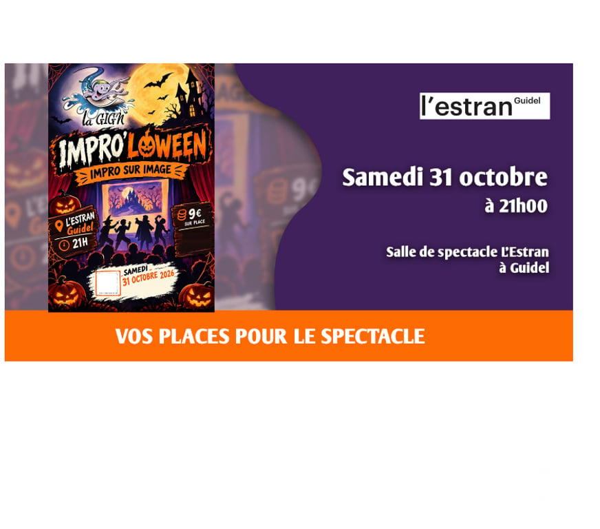 Spectacles Morbihan Guidel - 56520 - Photos Vivastreet 2 places spectacle IMPRO’LOWEEN à Guidel ce samedi soir