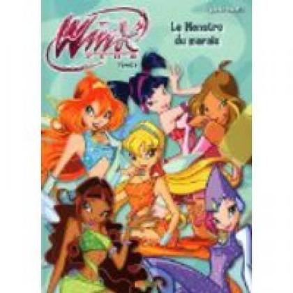 Livres occasion Ardoix Ardèche - Photos Vivastreet BD Neuve Winx Tome 6 Le Monstre du marais