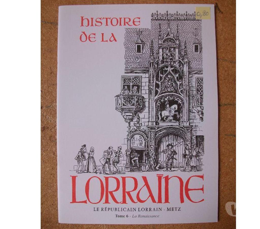 Livres occasion Bas-Rhin Bouxwiller - 67330 - Photos Vivastreet Divers Livrets sur l'histoire de La Lorraine à 0,20 €