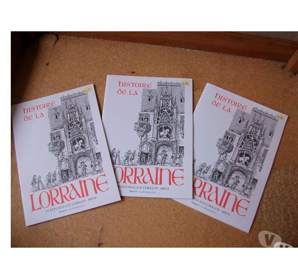 Livres occasion Bas-Rhin Bouxwiller - 67330 - Photos Vivastreet Divers Livrets sur l'histoire de La Lorraine à 0,20 €