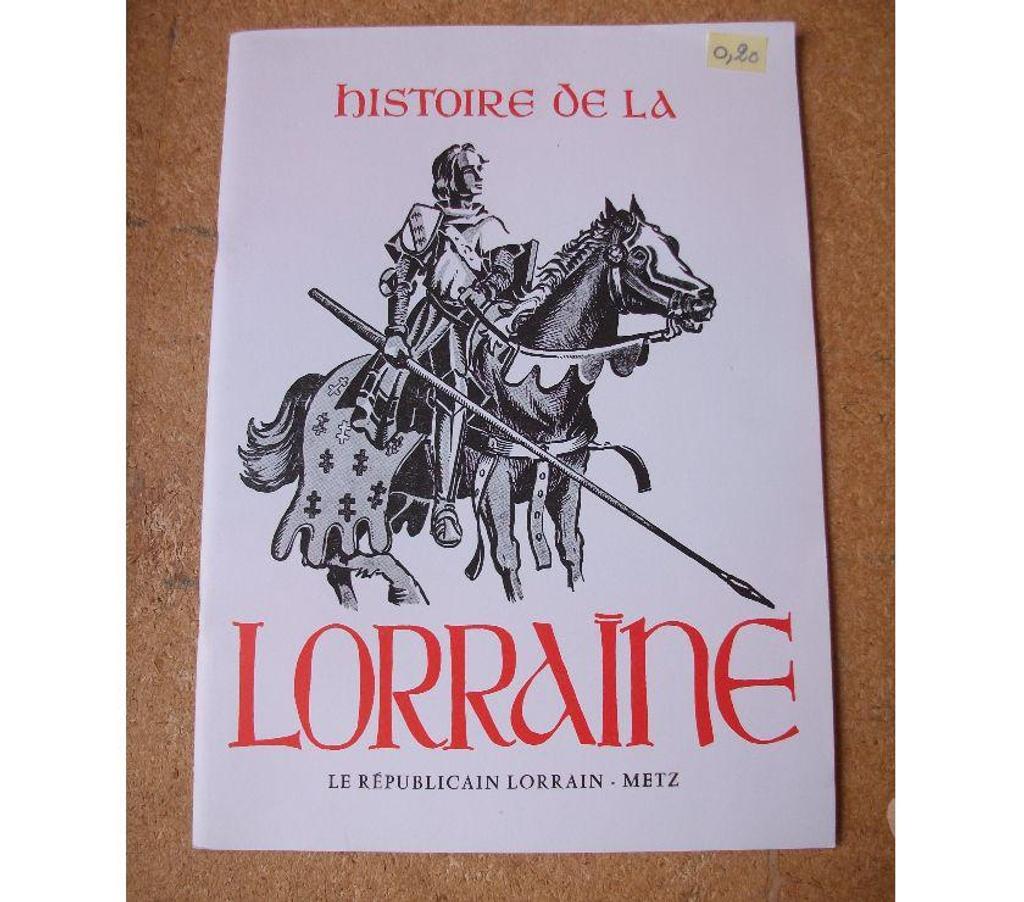 Livres occasion Bas-Rhin Bouxwiller - 67330 - Photos Vivastreet Divers Livrets sur l'histoire de La Lorraine à 0,20 €