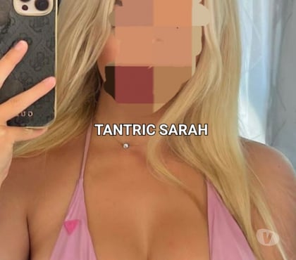 Escorts Atherton Wigan - Photos for Tantric Sarah ❤️💋❤️💋❤️