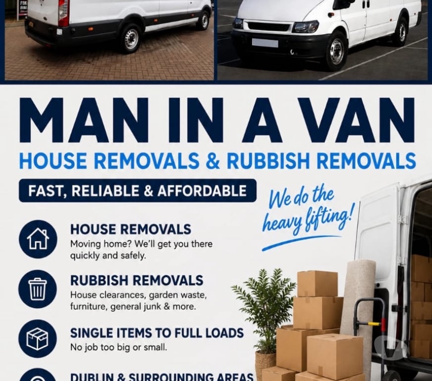 Removals - Man with a Van Dublin (County) Blanchardstown - Photos for man with a van for hire from €40